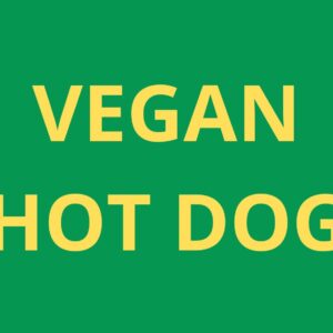 VEGAN HOT DOG